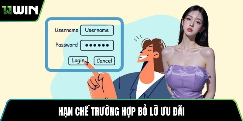Hạn chế trường hợp bỏ lỡ ưu đãi