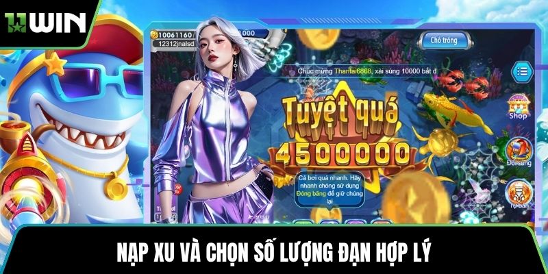 Nạp xu và chọn số lượng đạn hợp lý