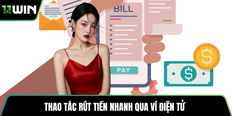 Thao tác rút tiền nhanh qua ví điện tử 